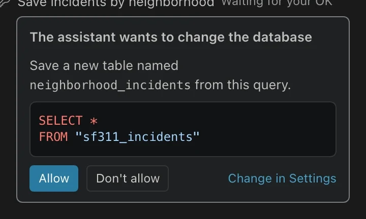 Assistant paused before saving a new table, showing the proposed query and Allow and Don't allow buttons.